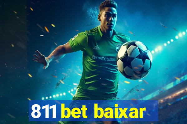 811 bet baixar